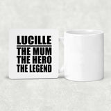 Lucille The Mum The Hero The Legend - Drink Coaster