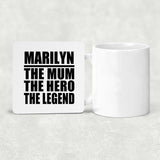 Marilyn The Mum The Hero The Legend - Drink Coaster