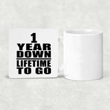 1st Anniversary 1 Year Down Lifetime To Go - Drink Coaster