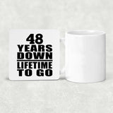 48th Anniversary 48 Years Down Lifetime To Go - Drink Coaster