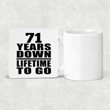 71st Anniversary 71 Years Down Lifetime To Go - Drink Coaster