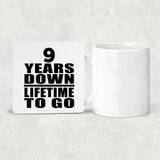 9th Anniversary 9 Years Down Lifetime To Go - Drink Coaster