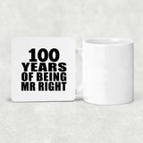 100th Anniversary 100 Years Of Being Mr Right - Drink Coaster