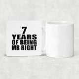 7th Anniversary 7 Years Of Being Mr Right - Drink Coaster