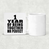 1st Anniversary 1 Year Of Being Mr Perfect - Drink Coaster