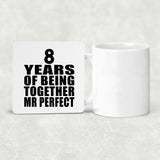8th Anniversary 8 Years Of Being Mr Perfect - Drink Coaster