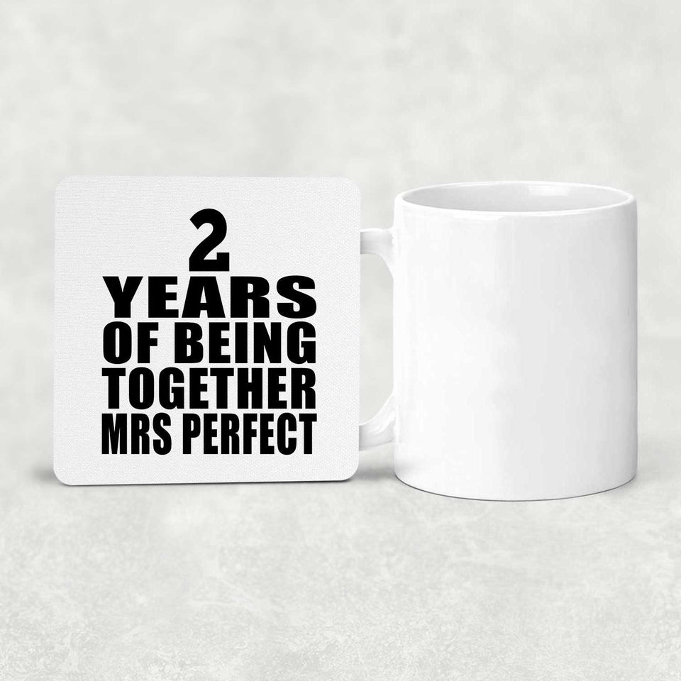 2nd Anniversary 2 Years Of Being Mrs Perfect - Drink Coaster