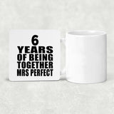6th Anniversary 6 Years Of Being Mrs Perfect - Drink Coaster
