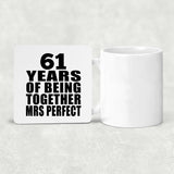 61st Anniversary 61 Years Of Being Mrs Perfect - Drink Coaster