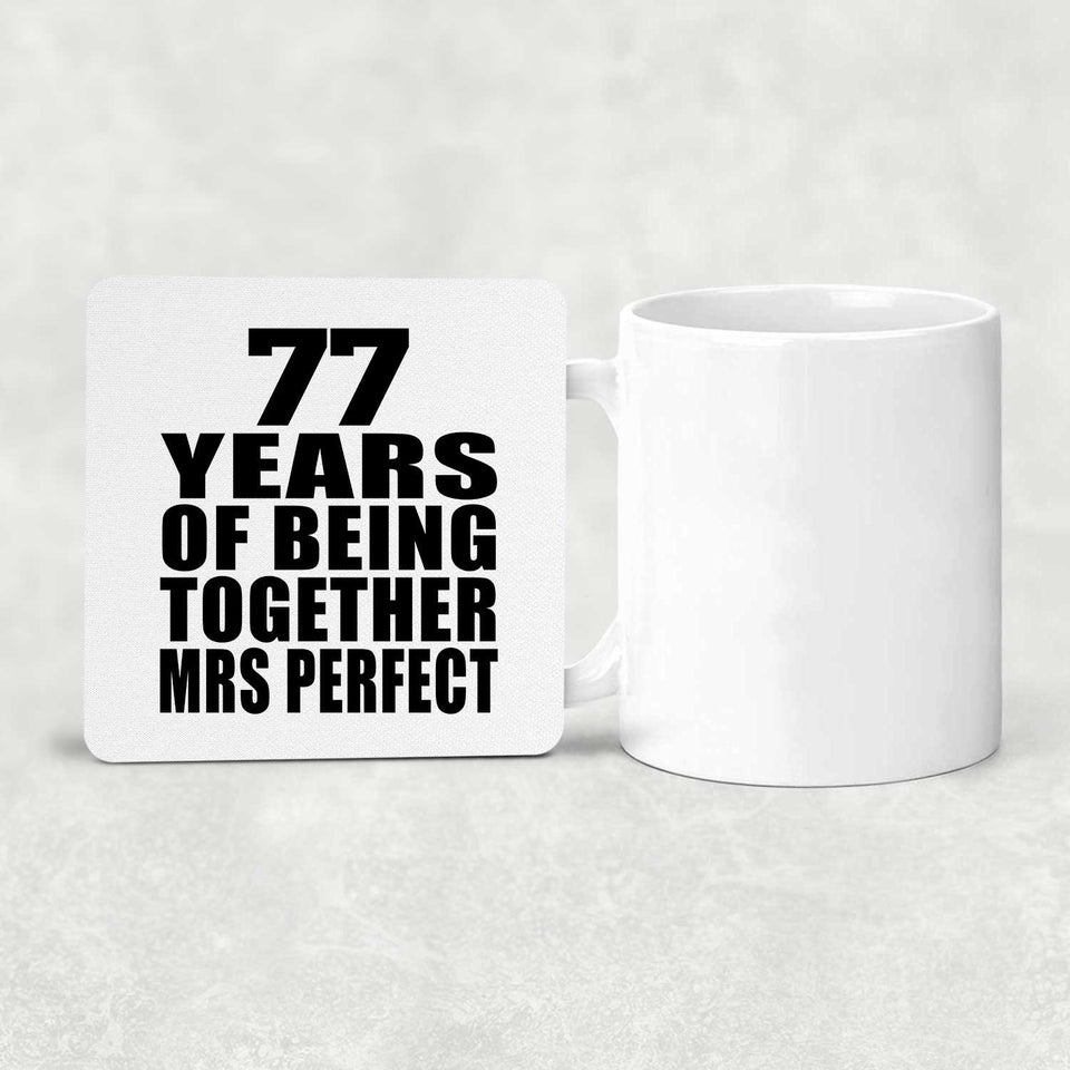 77th Anniversary 77 Years Of Being Mrs Perfect - Drink Coaster