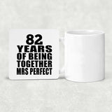 82nd Anniversary 82 Years Of Being Mrs Perfect - Drink Coaster