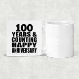 Happy 100th Anniversary 100 Years & Counting - Drink Coaster