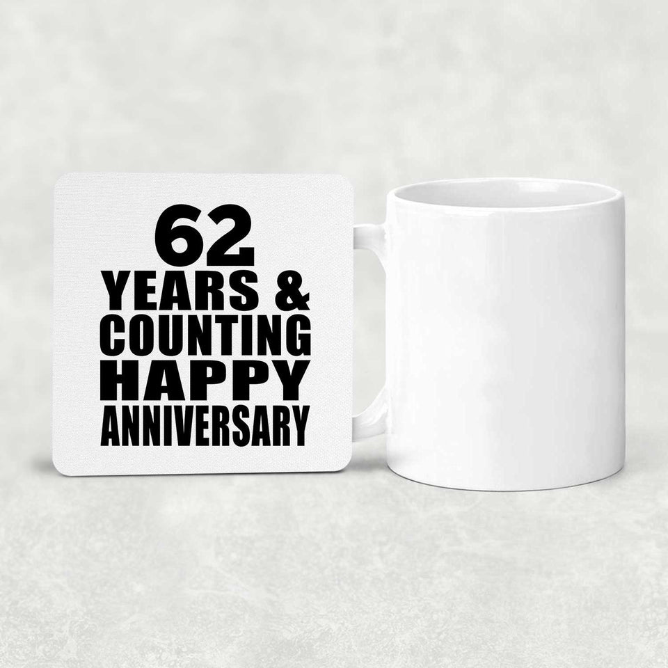 Happy 62nd Anniversary 62 Years & Counting - Drink Coaster