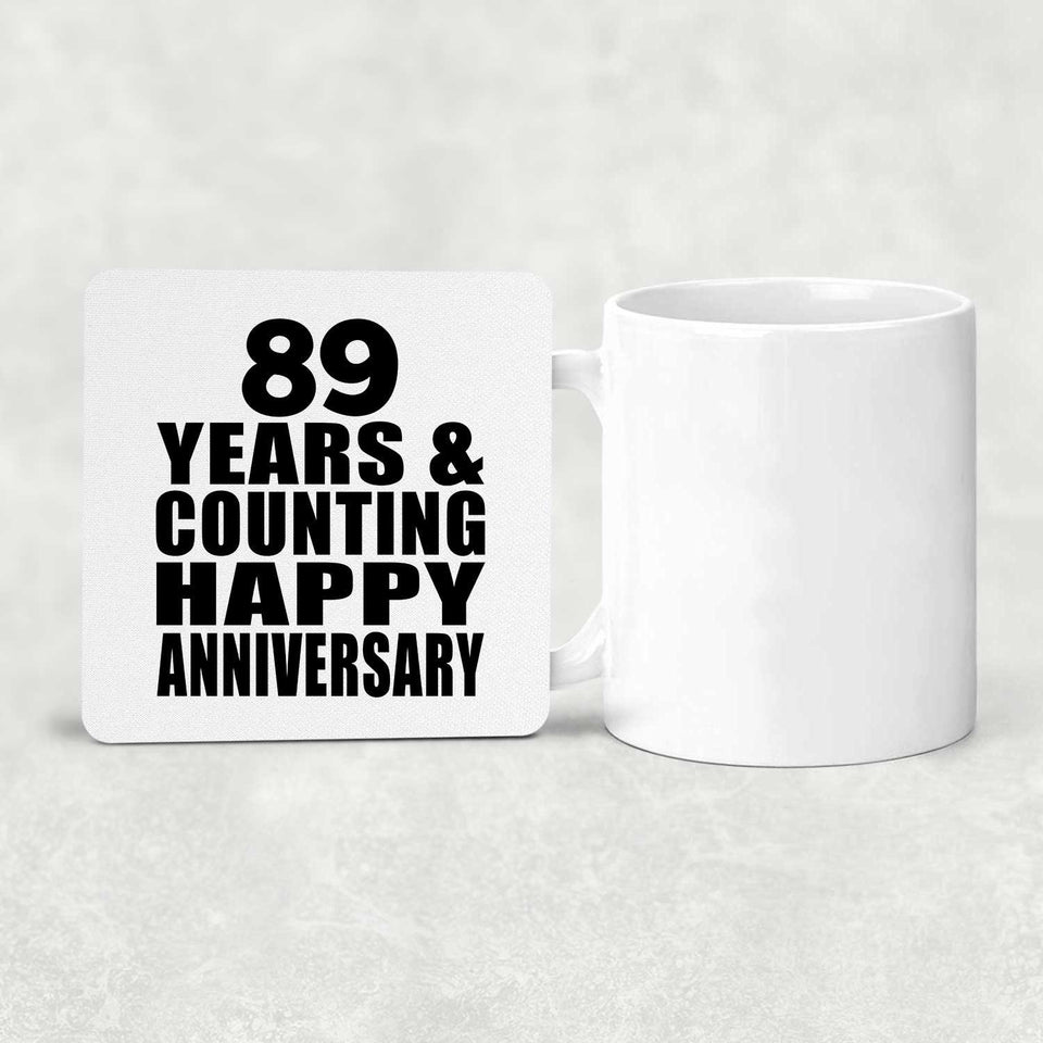 Happy 89th Anniversary 89 Years & Counting - Drink Coaster