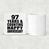 Happy 97th Anniversary 97 Years & Counting - Drink Coaster