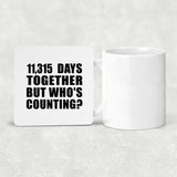 31st Anniversary 11,315 Days Together But Who's Counting - Drink Coaster