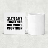 95th Anniversary 34,675 Days Together But Who's Counting - Drink Coaster