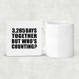 9th Anniversary 3,285 Days Together But Who's Counting - Drink Coaster