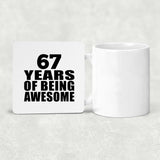 67th Birthday 67 Years Of Being Awesome - Drink Coaster