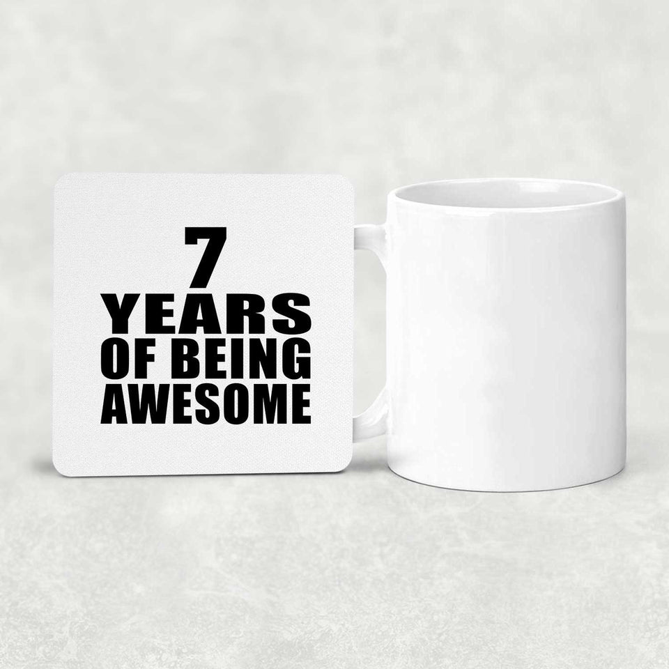 7th Birthday 7 Years Of Being Awesome - Drink Coaster