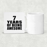 7th Birthday 7 Years Of Being Awesome - Drink Coaster