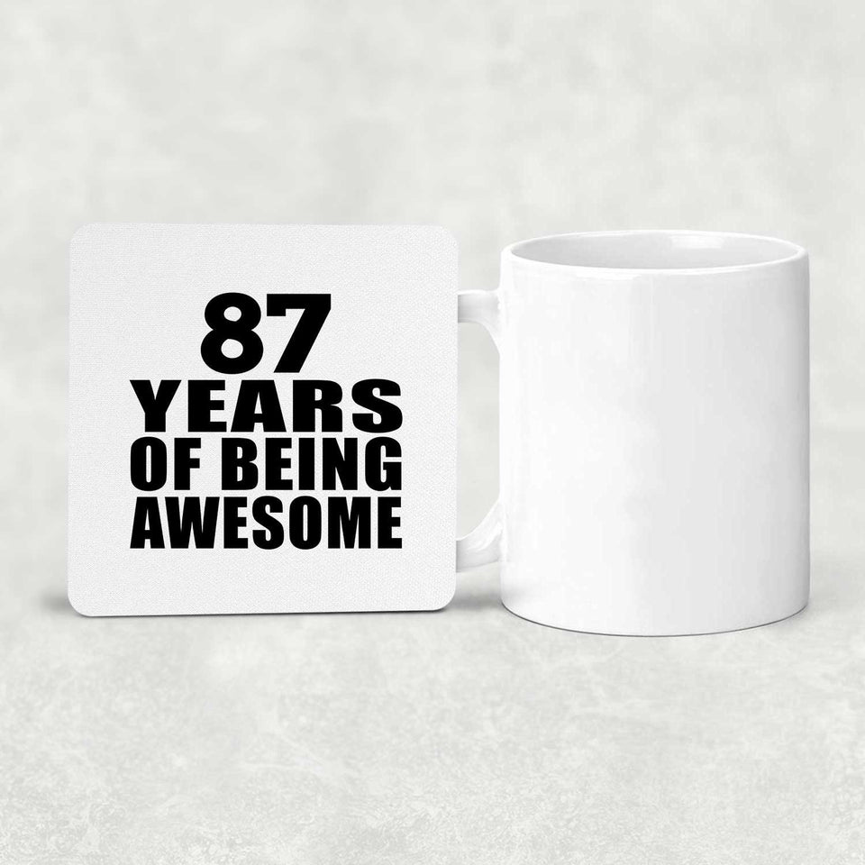 87th Birthday 87 Years Of Being Awesome - Drink Coaster