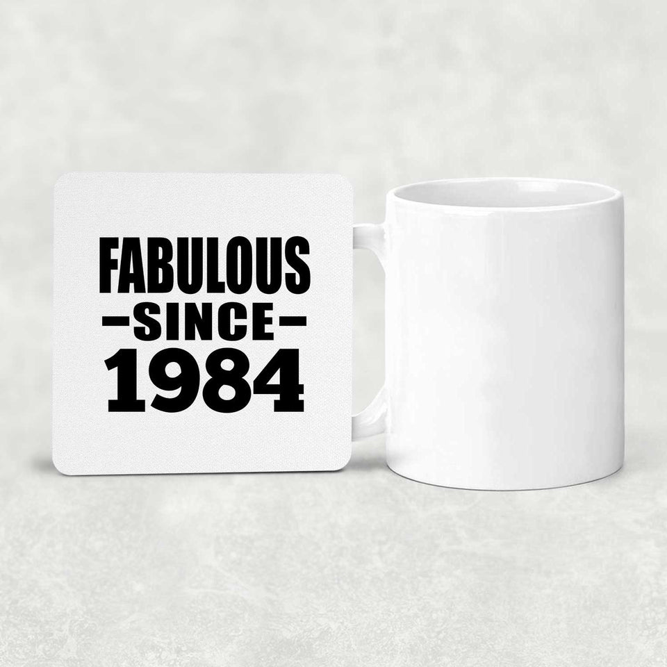 40th Birthday Fabulous Since 1984 - Drink Coaster