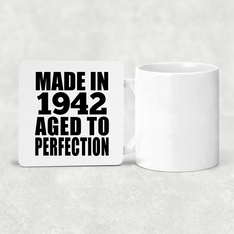 82nd Birthday Made In 1942 Aged to Perfection - Drink Coaster