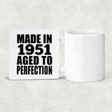 73rd Birthday Made In 1951 Aged to Perfection - Drink Coaster