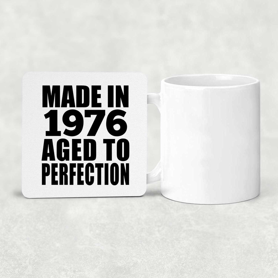 48th Birthday Made In 1976 Aged to Perfection - Drink Coaster