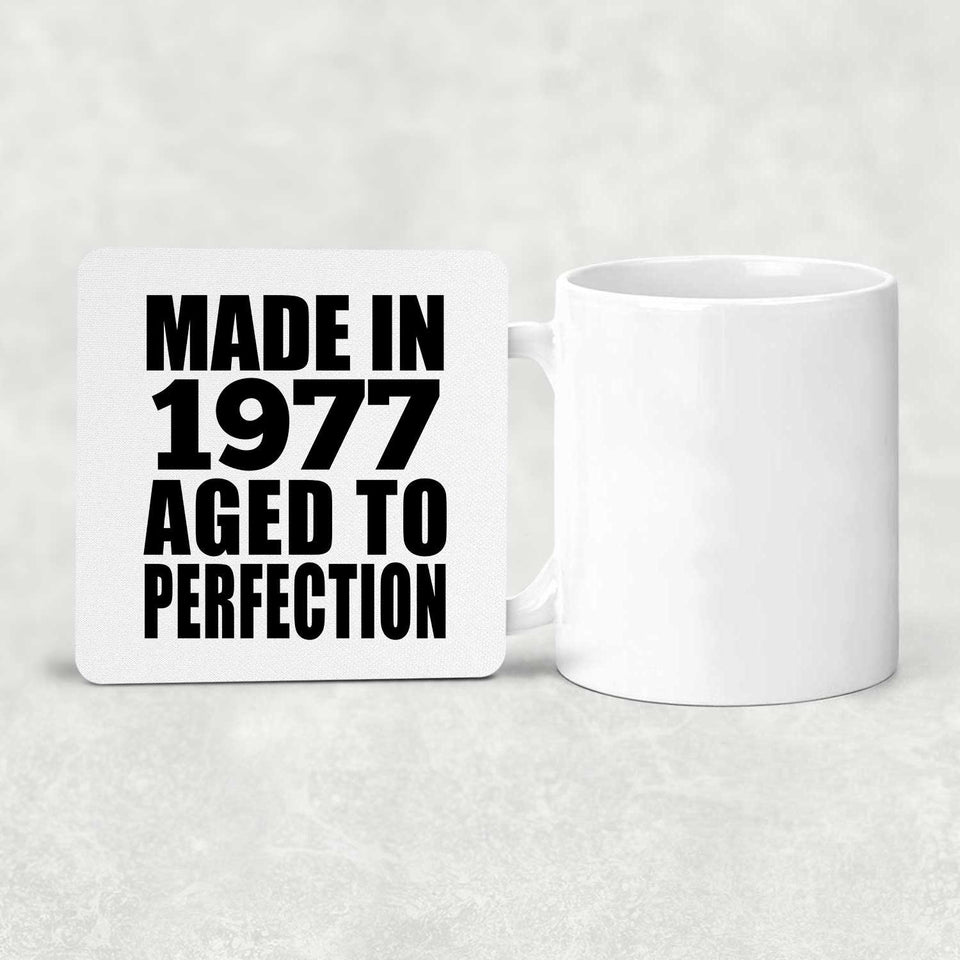 47th Birthday Made In 1977 Aged to Perfection - Drink Coaster