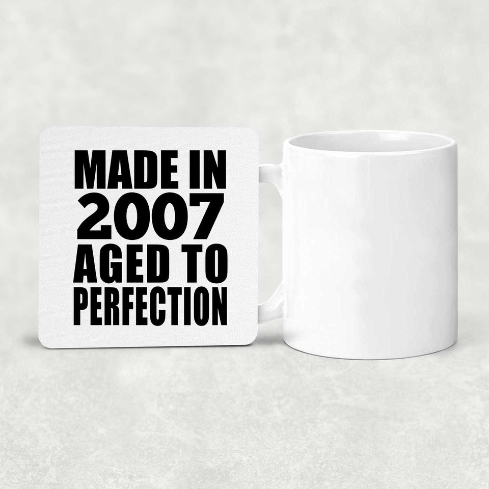 17th Birthday Made In 2007 Aged to Perfection - Drink Coaster