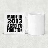 11th Birthday Made In 2013 Aged to Perfection - Drink Coaster