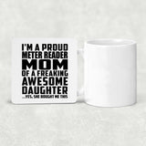 Proud Meter Reader Mom Of Awesome Daughter - Drink Coaster