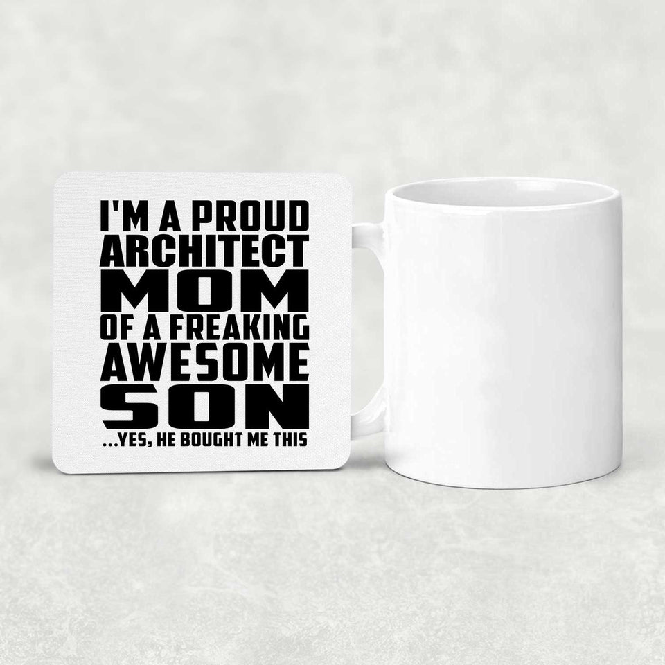 Proud Architect Mom Of Awesome Son - Drink Coaster