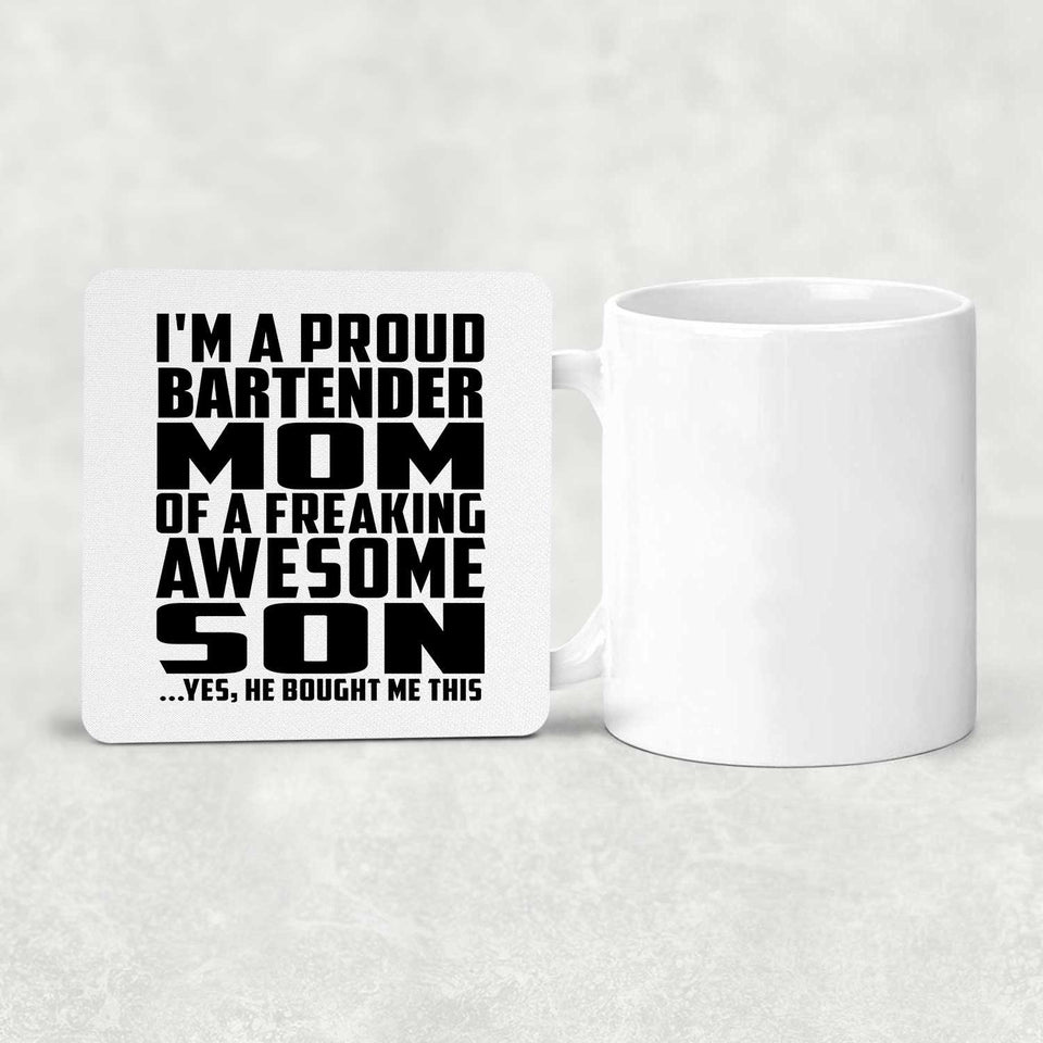Proud Bartender Mom Of Awesome Son - Drink Coaster
