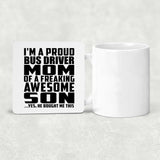Proud Bus Driver Mom Of Awesome Son - Drink Coaster