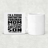 Proud Construction Foreman Mom Of Awesome Son - Drink Coaster