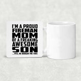 Proud Fireman Mom Of Awesome Son - Drink Coaster