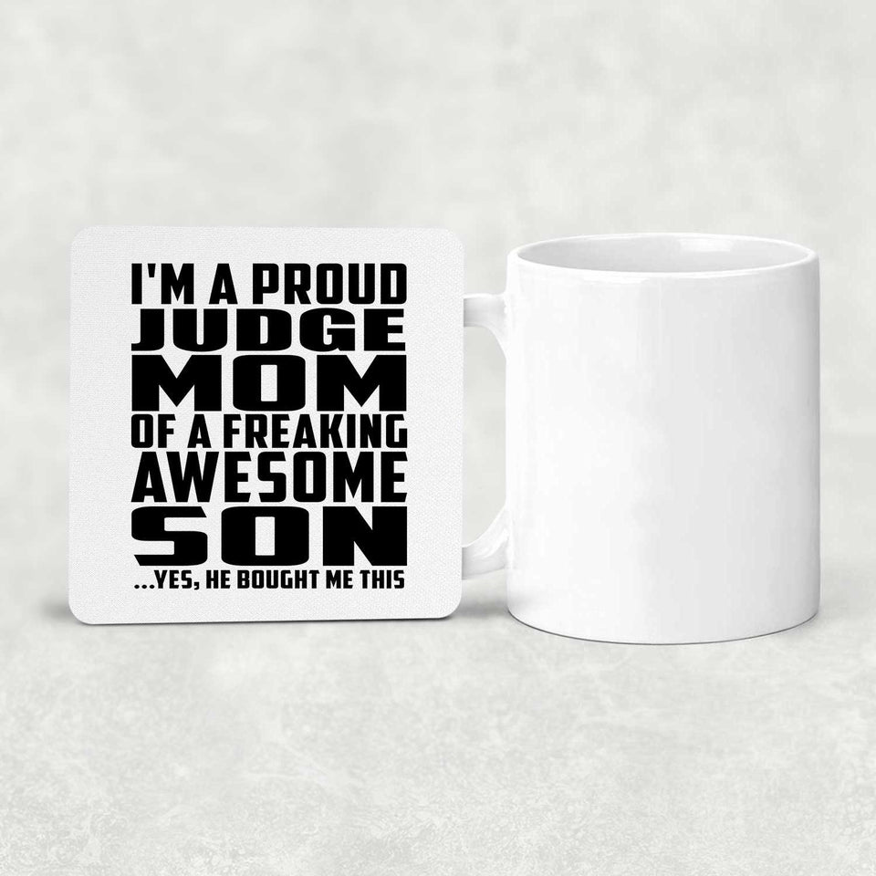 Proud Judge Mom Of Awesome Son - Drink Coaster
