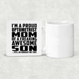 Proud Optometrist Mom Of Awesome Son - Drink Coaster