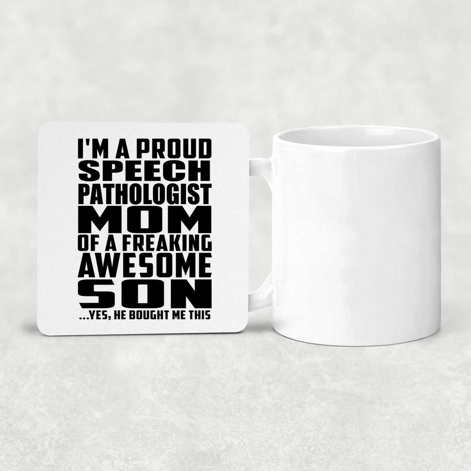 Proud Speech Pathologist Mom Of Awesome Son - Drink Coaster
