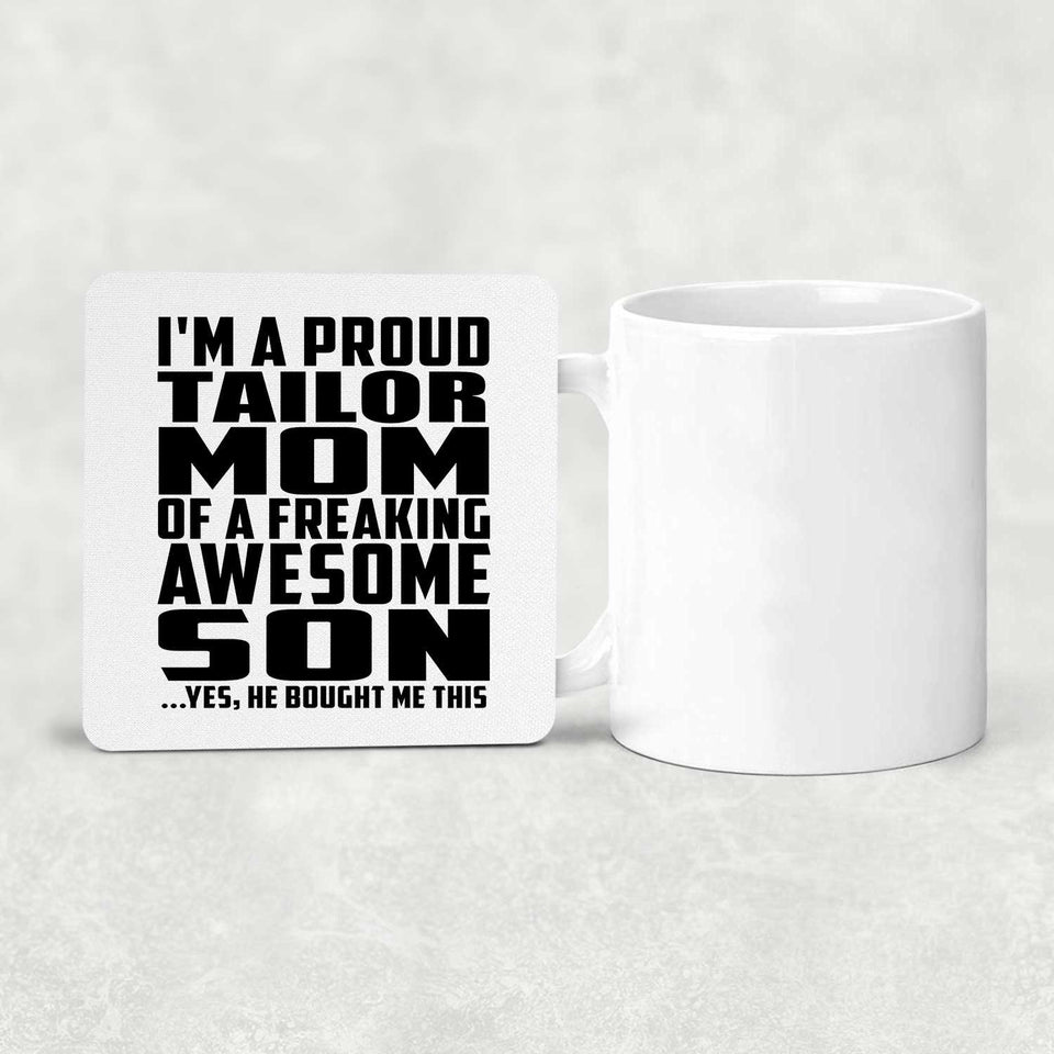 Proud Tailor Mom Of Awesome Son - Drink Coaster