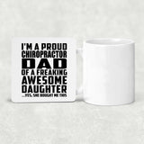 Proud Chiropractor Dad Of Awesome Daughter - Drink Coaster