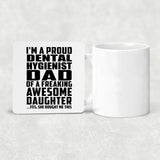 Proud Dental Hygienist Dad Of Awesome Daughter - Drink Coaster