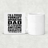Proud Forklift Operator Dad Of Awesome Daughter - Drink Coaster