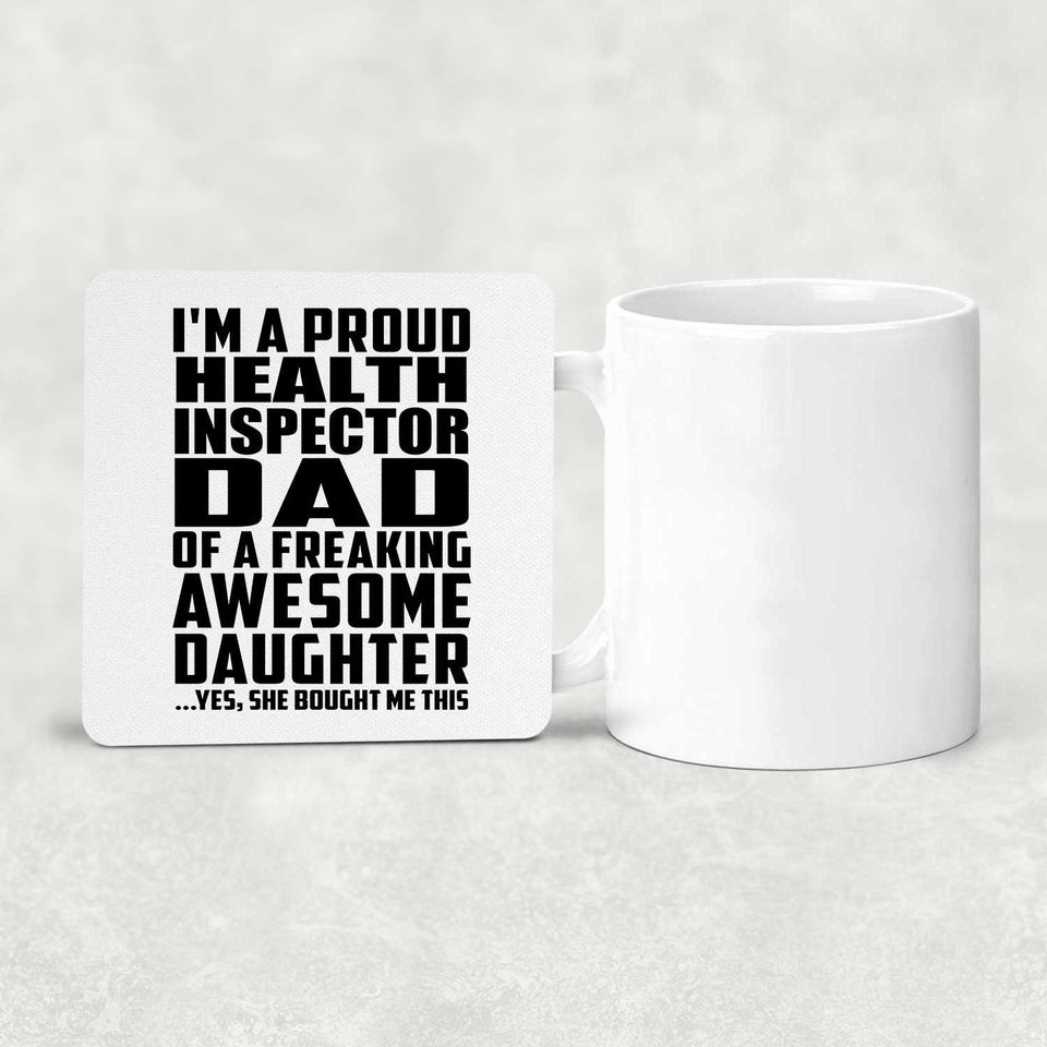 Proud Health Inspector Dad Of Awesome Daughter - Drink Coaster