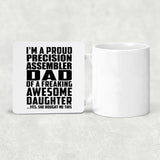 Proud Precision Assembler Dad Of Awesome Daughter - Drink Coaster