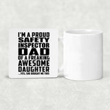 Proud Safety Inspector Dad Of Awesome Daughter - Drink Coaster