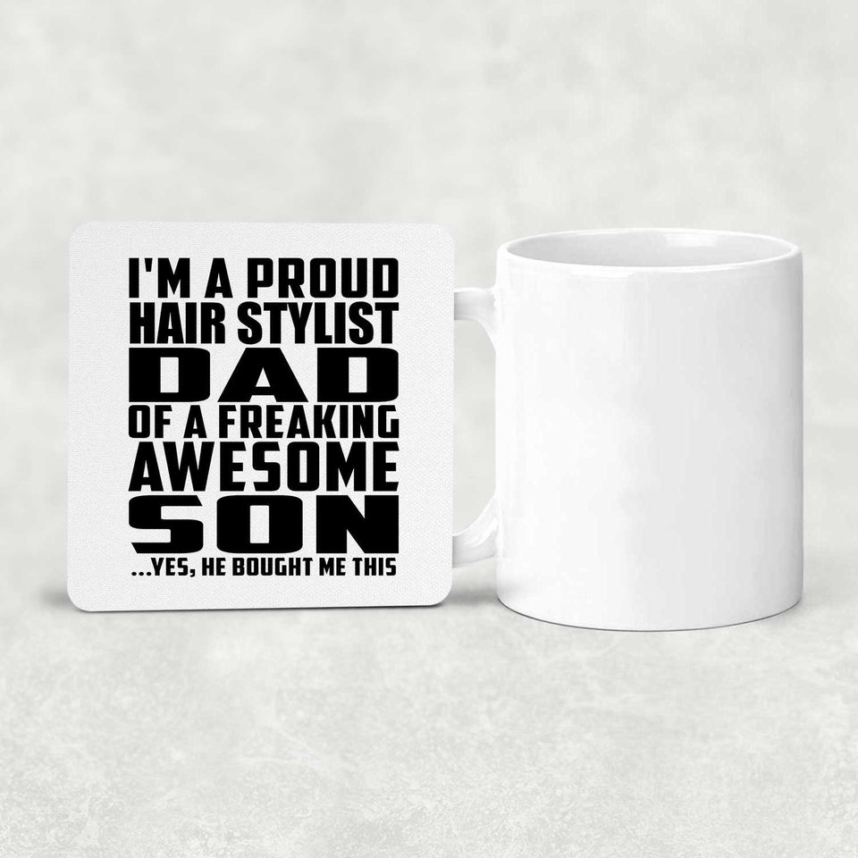 Proud Hair Stylist Dad Of Awesome Son - Drink Coaster